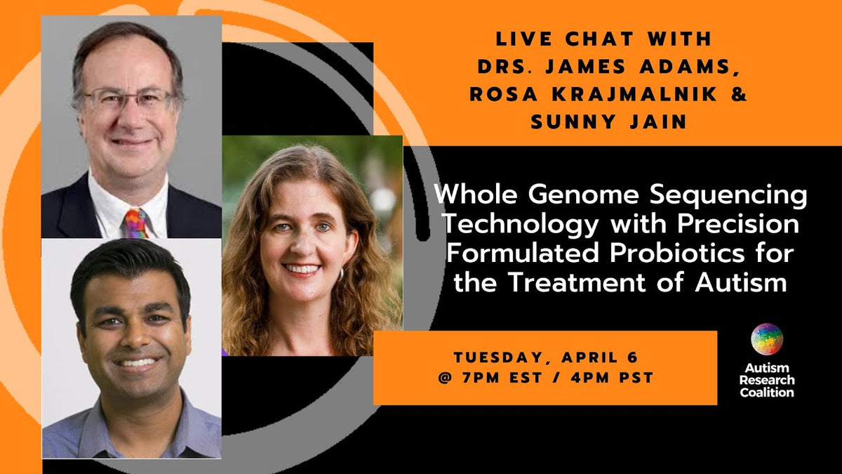 Live chat with Drs. James Adams, Rosa Krajmalnik & Sunny Jain